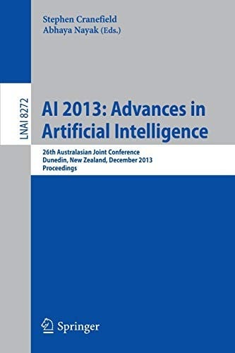 AI 2013 : Advances in Artificial Intelligence: 26th Australian Joint Conference, Dunedin, New Zealand, December 1-6, 2013. Proceedings