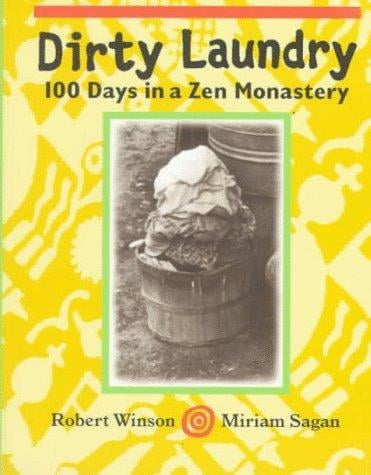 Dirty laundry: 100 days in a Zen monastery