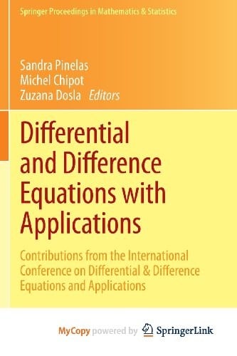Differential and Difference Equations with Applications: Contributions from the International Conference on Differential & Difference Equations and Applications