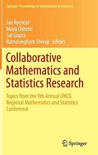 Collaborative Mathematics and Statistics Research: Topics from the 9th Annual UNCG Regional Mathematics and Statistics Conference