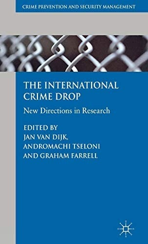 The International Crime Drop: New Directions in Research