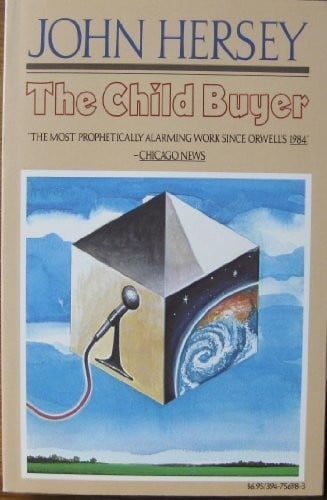 The child buyer: a novel in the form of hearings before the Standing Committee on Education, Welfare & Public Morality of a certain State Senate, investigating the conspiracy of Mr. Wissey Jones, with others, to purchase a male child