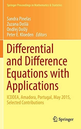 Differential and Difference Equations with Applications: ICDDEA, Amadora, Portugal, May 2015, Selected Contributions