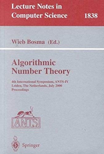 Algorithmic Number Theory: 4th International Symposium, ANTS-IV Leiden, The Netherlands, July 2-7, 2000 Proceedings