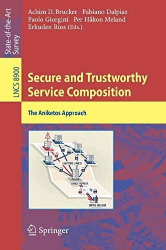 Secure and Trustworthy Service Composition: The Aniketos Approach