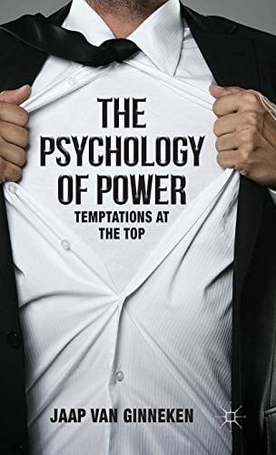 The Psychology of Power: Temptation at the Top