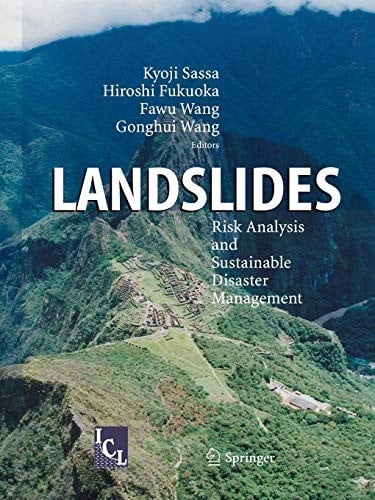 Landslides: Risk Analysis and Sustainable Disaster Management