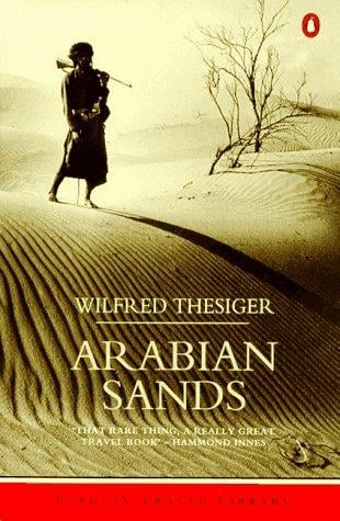 Arabian Sands: Revised Edition (Travel Library)