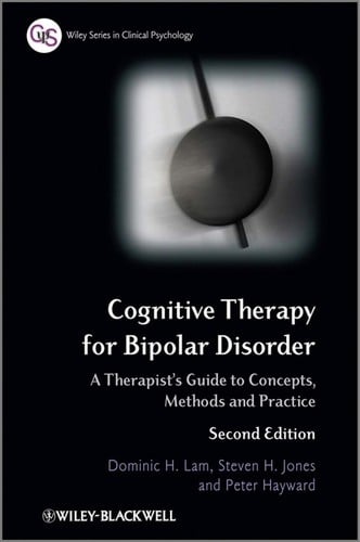 Cognitive therapy for bipolar disorder: a therapist's guide to concepts, methods, and practice