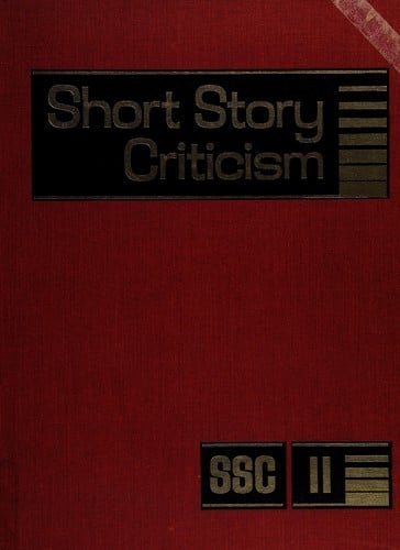 Short Story Criticism: Volume 11. Excerpts from Criticism of the Works of Short Fiction Writers (Short Story Criticism)