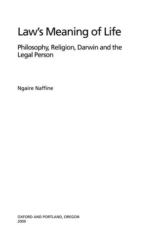 Law's meaning of life: philosophy, religion, Darwin, and the legal person