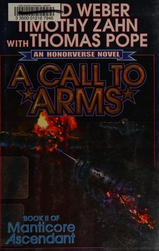 A call to arms: a novel of the Honorverse