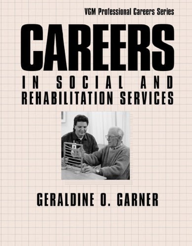 Careers in Social and Rehabilitation Services