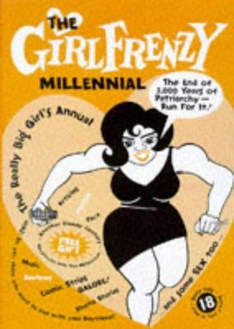 The Girlfrenzy Millennial: A Big Girl's Annual