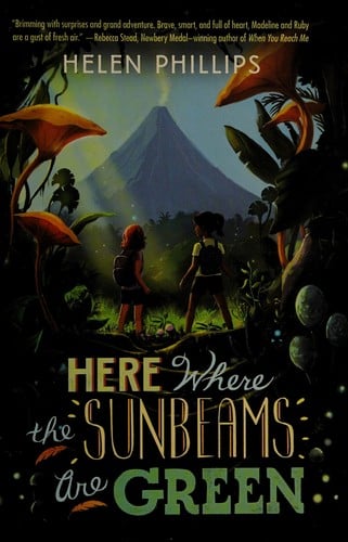 Here where the sunbeams are green