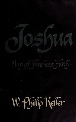 Joshua, man of fearless faith