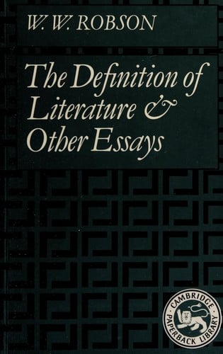 The definition of literature and other essays