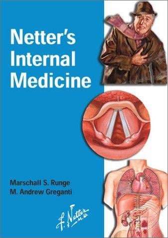 Netter's Internal Medicine (Netter Clinical Science)