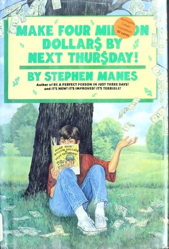 Make four million dollars by next Thursday!