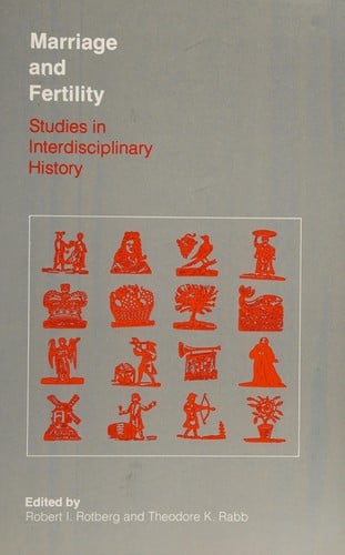 Marriage and fertility: studies in interdisciplinary history