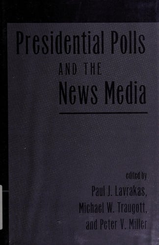 Presidential polls and the news media