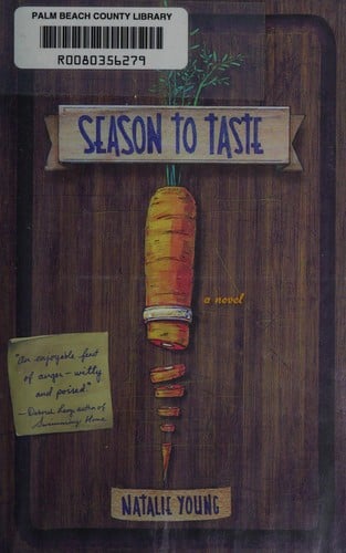 Season to taste: a novel