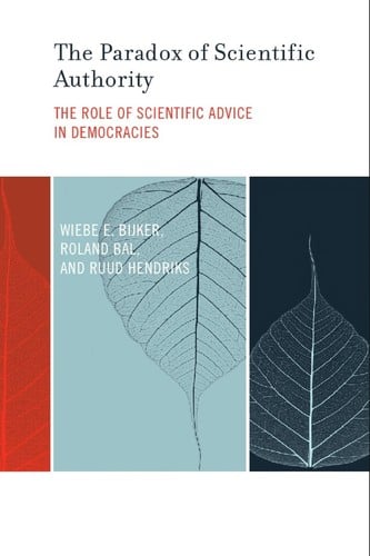 The paradox of scientific authority: the role of scientific advice in democracies