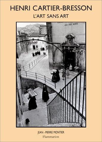Henri Cartier-Bresson: L'Art sans art