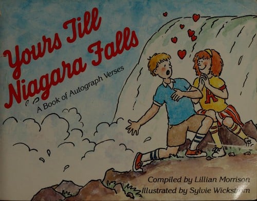 Yours till Niagara Falls: A book of autograph verses