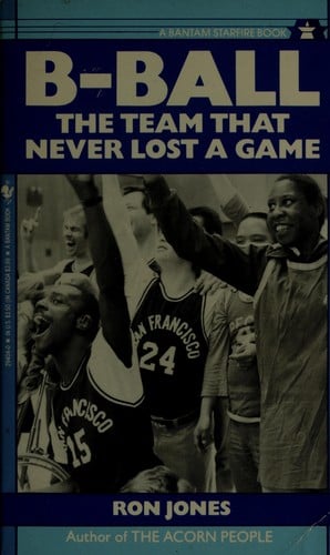 B-Ball: The Team That Never Lost a Game