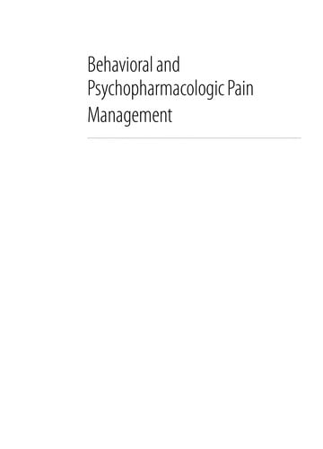 Behavioral and psychopharmacologic pain management