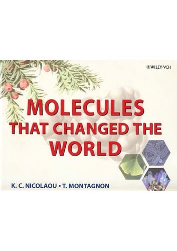 Molecules that changed the world: a brief history of the art and science of synthesis and its impact on society
