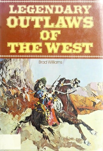 Legendary outlaws of the West