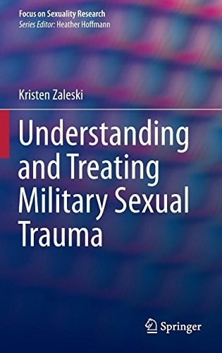 Understanding and Treating Military Sexual Trauma