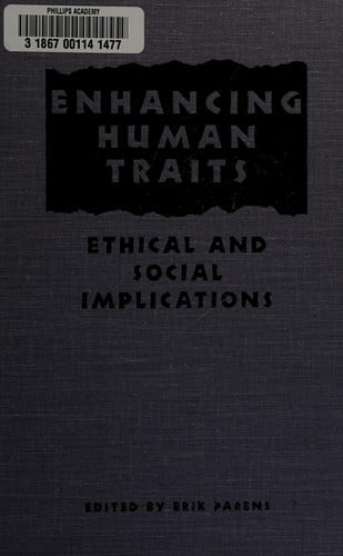 Enhancing human traits: ethical and social implications