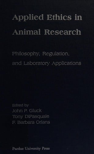 Applied ethics in animal research: philosophy, regulation, and laboratory applications