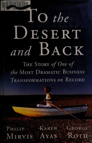 To the desert and back: the story of one of the most dramatic business transformations on record