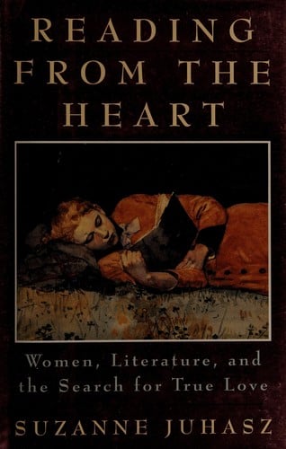 Reading from the heart: women, literature, and the search for true love