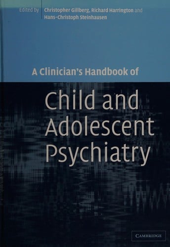 A clinician's handbook of child and adolescent psychiatry