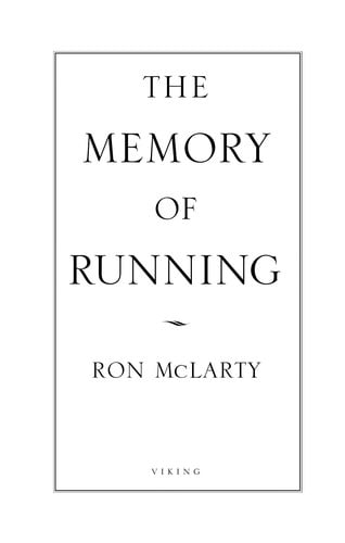 The memory of running: [a novel]