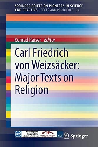 Carl Friedrich von Weizsäcker : Major Texts on Religion