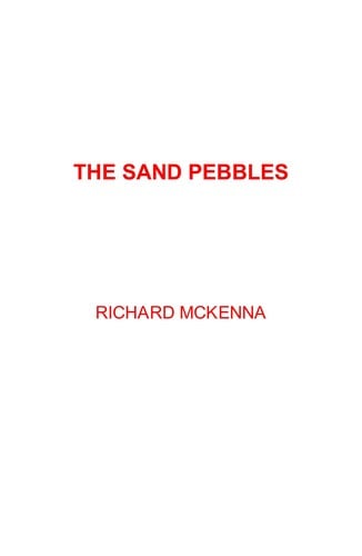 The Sand Pebbles