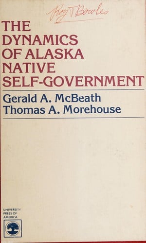 The dynamics of Alaska native self-government