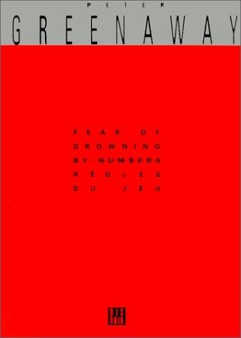 Peter Greenaway: Fear Of Drowning By Numbers
