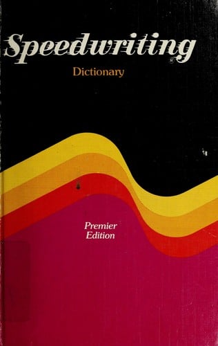 Speedwriting Dictionary
