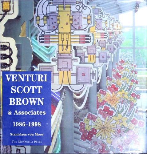 Venturi, Scott Brown & Associates: buildings and projects, 1986-1998