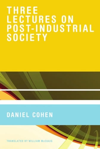 Three lectures on post-industrial society