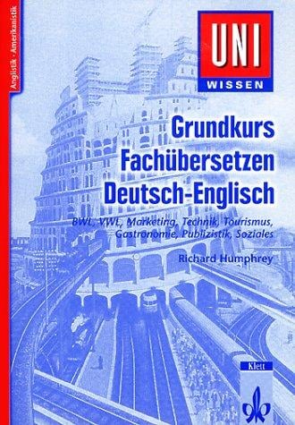 Grundkurs Fachübersetzen Deutsch- Englisch.