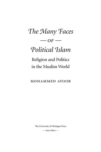 The many faces of political Islam: religion and politics in the Muslim world