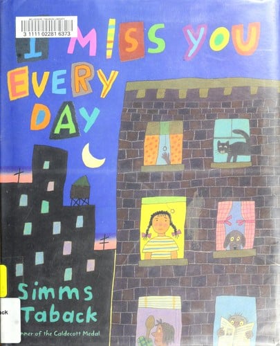 I miss you every day